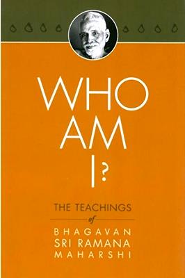 book cover: Who Am I? The Teachings of Bhagavan Sri Ramana Maharshi